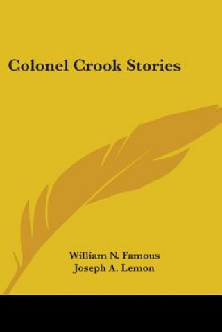 Książka Colonel Crook Stories William N. Famous