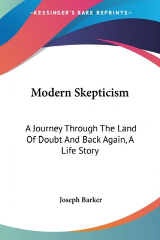 Kniha Modern Skepticism Joseph Barker