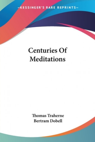 Книга Centuries Of Meditations Thomas Traherne