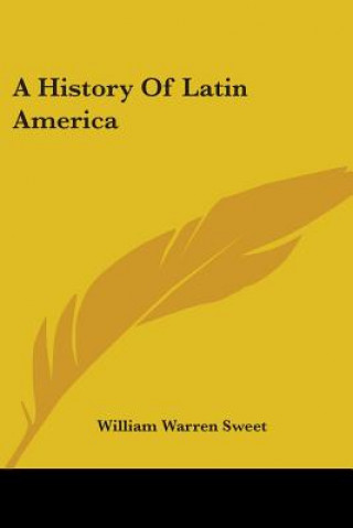 Knjiga A History Of Latin America William Warren Sweet