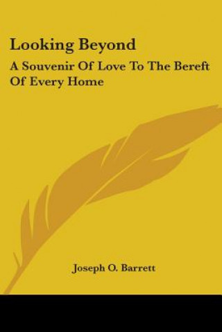 Livre Looking Beyond Joseph O. Barrett