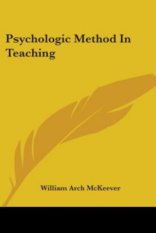 Livro Psychologic Method In Teaching William Arch McKeever
