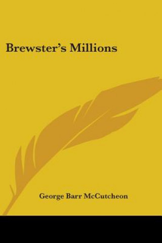 Carte Brewster's Millions George Barr McCutcheon