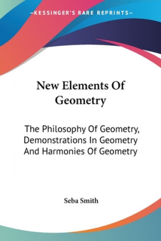 Kniha New Elements Of Geometry Seba Smith