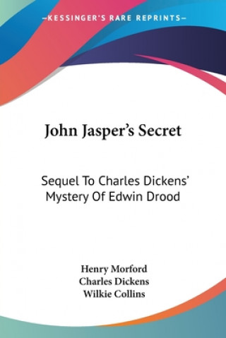 Kniha JOHN JASPER'S SECRET: SEQUEL TO CHARLES HENRY MORFORD