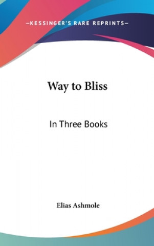 Libro Way to Bliss Elias Ashmole