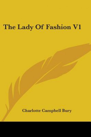 Książka The Lady Of Fashion V1 Charlotte Campbell Bury