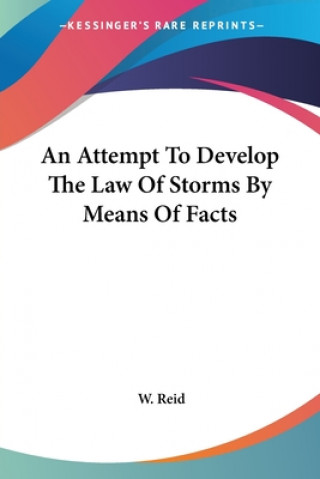 Carte An Attempt To Develop The Law Of Storms By Means Of Facts W. Reid