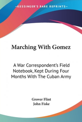 Kniha Marching With Gomez Grover Flint