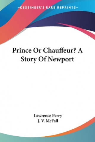 Carte PRINCE OR CHAUFFEUR? A STORY OF NEWPORT LAWRENCE PERRY