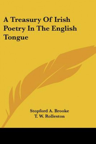 Carte Treasury Of Irish Poetry In The English Tongue A. Brooke Stopford