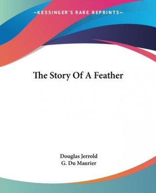 Книга The Story Of A Feather Douglas Jerrold