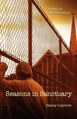 Buch Seasons in Sanctuary Danny Lopriore