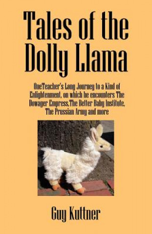 Kniha Tales of the Dolly Llama Guy Kuttner