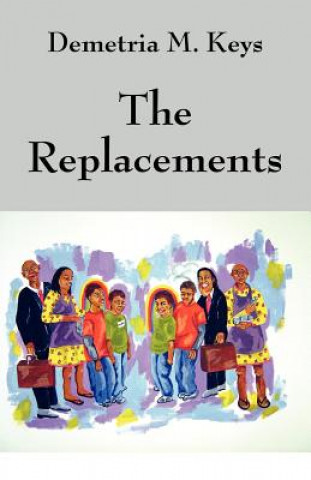 Knjiga Replacements Demetria M Keys