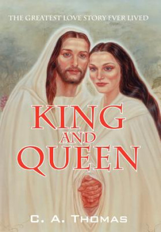Könyv King & Queen C A Thomas