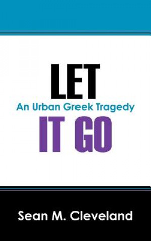 Knjiga Let It Go Sean M Cleveland