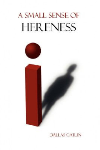 Libro Small Sense of Hereness Dallas Gatlin