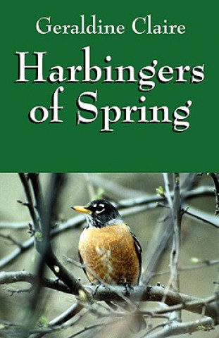 Livre Harbingers of Spring Geraldine Claire