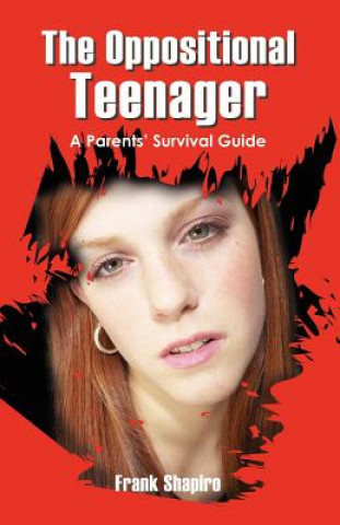 Libro Oppositional Teenager Frank Shapiro Ma Mft