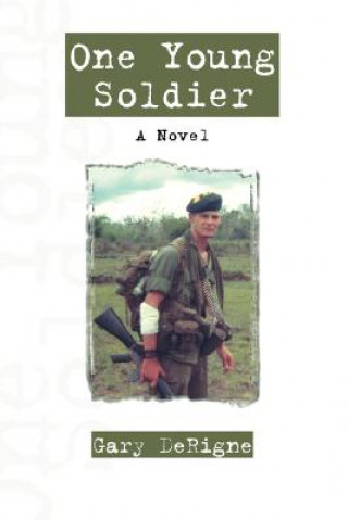 Buch One Young Soldier Gary Derigne