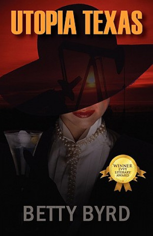 Libro Utopia Texas Betty Byrd