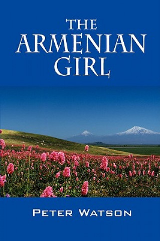Kniha Armenian Girl Peter Watson