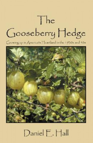 Kniha Gooseberry Hedge Daniel E (Miami University) Hall