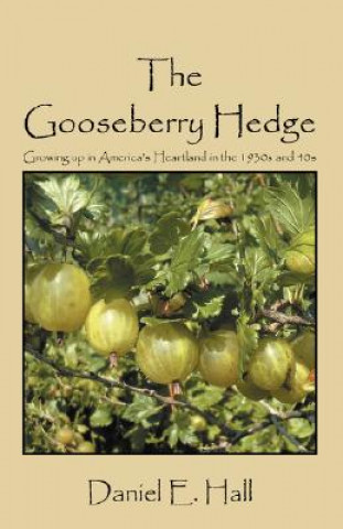 Книга Gooseberry Hedge Daniel E (Miami University) Hall