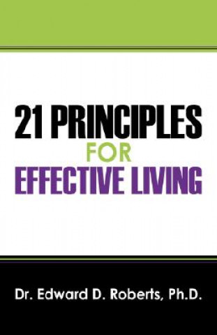 Carte 21 Principles for Effective Living Roberts