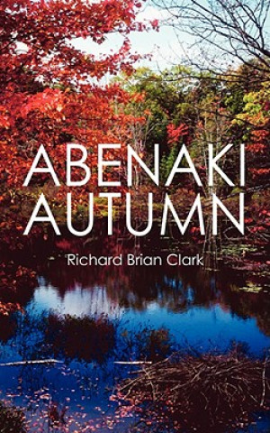 Carte Abenaki Autumn Richard Brian Clark