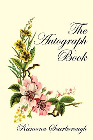 Carte Autograph Book Ramona Scarborough