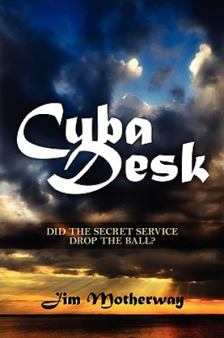 Kniha Cuba Desk Jim Motherway