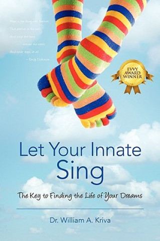 Livro Let Your Innate Sing Dr William A Kriva