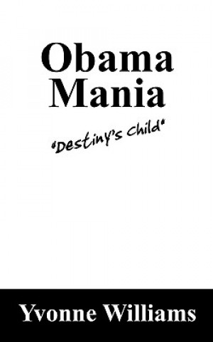 Kniha Obama Mania Yvonne Williams