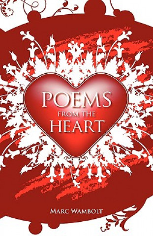 Kniha Poems from the Heart Marc Wambolt