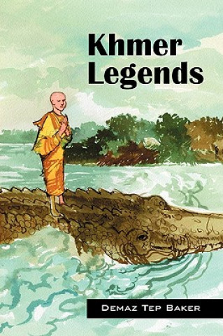 Książka Khmer Legends Demaz Tep Baker