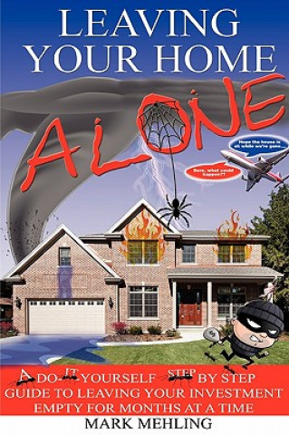 Book Leaving Your Home-Alone Mark Mehling