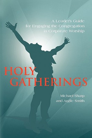 Kniha Holy Gatherings Argile Smith