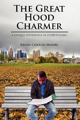 Könyv Great Hood Charmer Kenny Charles Moore