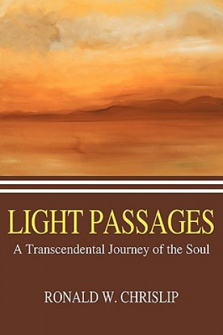 Kniha Light Passages Ronald W Chrislip