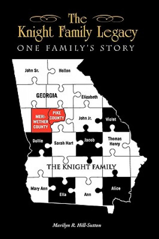 Könyv Knight Family Legacy Marilyn R Hill-Sutton