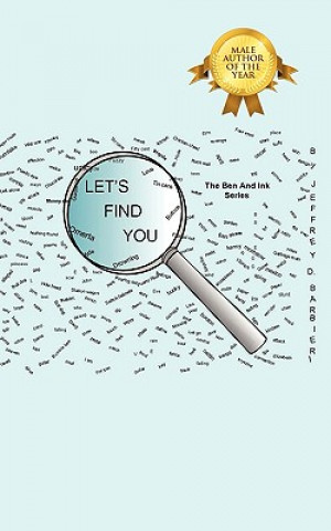 Книга Lets Find You Jeffrey D Barbieri