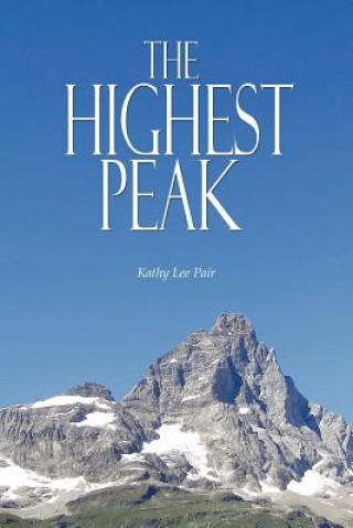 Könyv Highest Peak Kathy Lee Pair