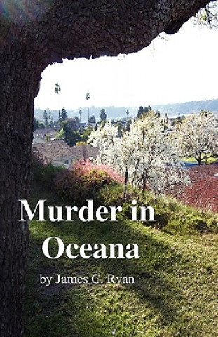 Книга Murder in Oceana James C Ryan