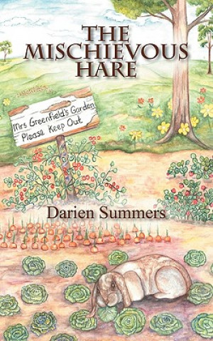 Knjiga Mischievous Hare Darien Summers