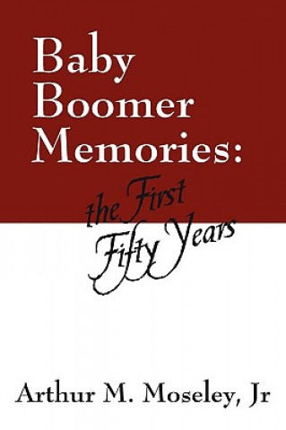 Livre Baby Boomer Memories Moseley