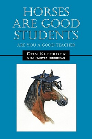 Buch Horses Are Good Students Don Kleckner