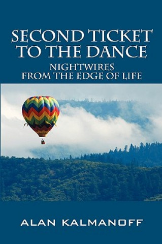 Livre Second Ticket to the Dance Alan Kalmanoff