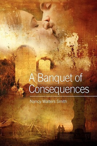 Kniha Banquet of Consequences Nancy Walters Smith